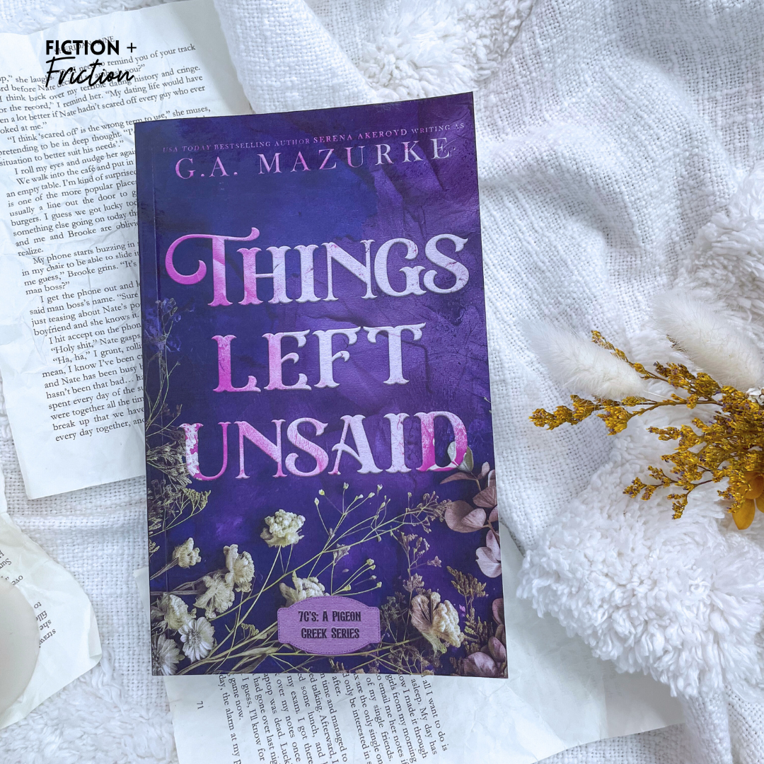 Things Left Unsaid: Alternate by G.A. Mazurke