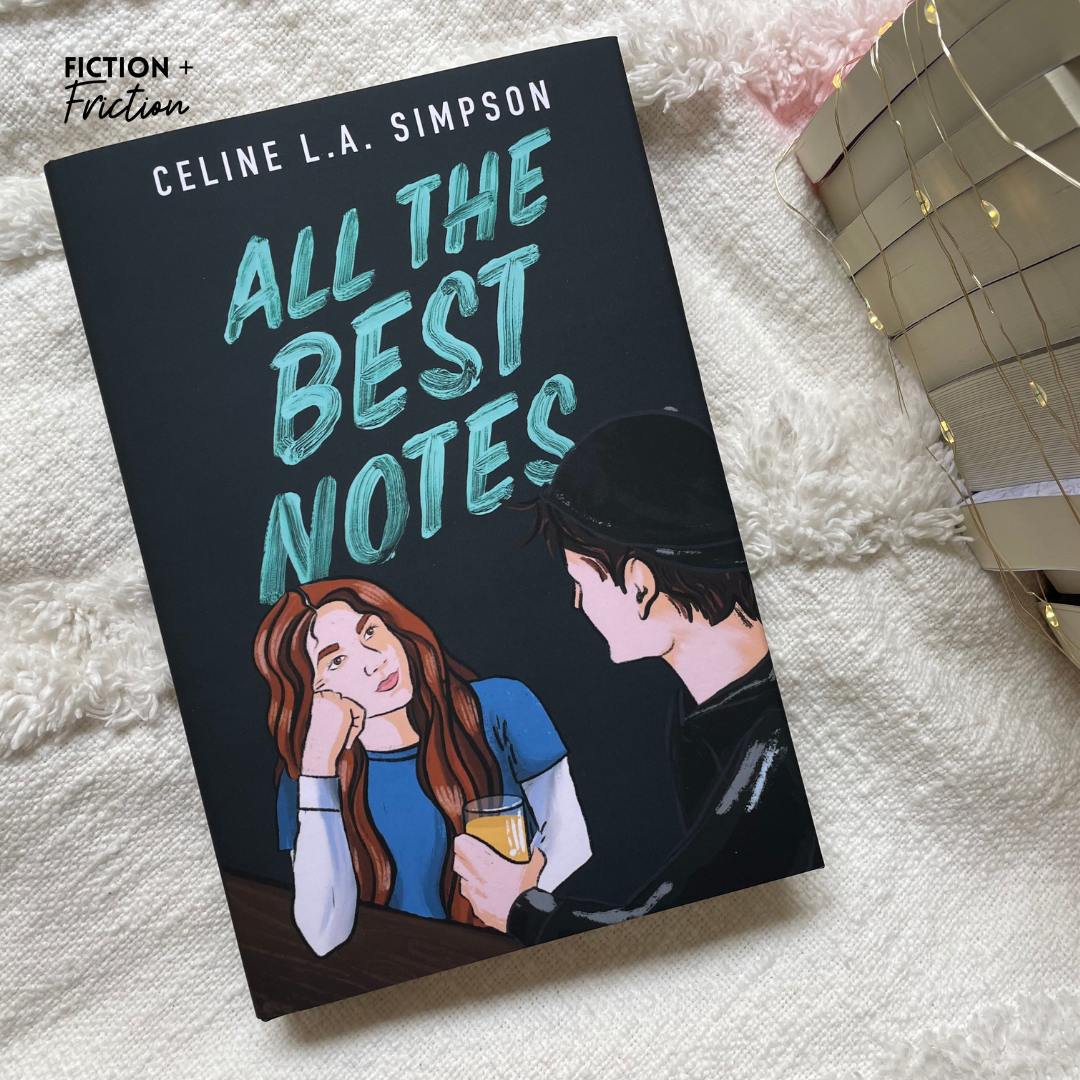 All The Best Notes: Hardcover by Celine L.A. Simpson