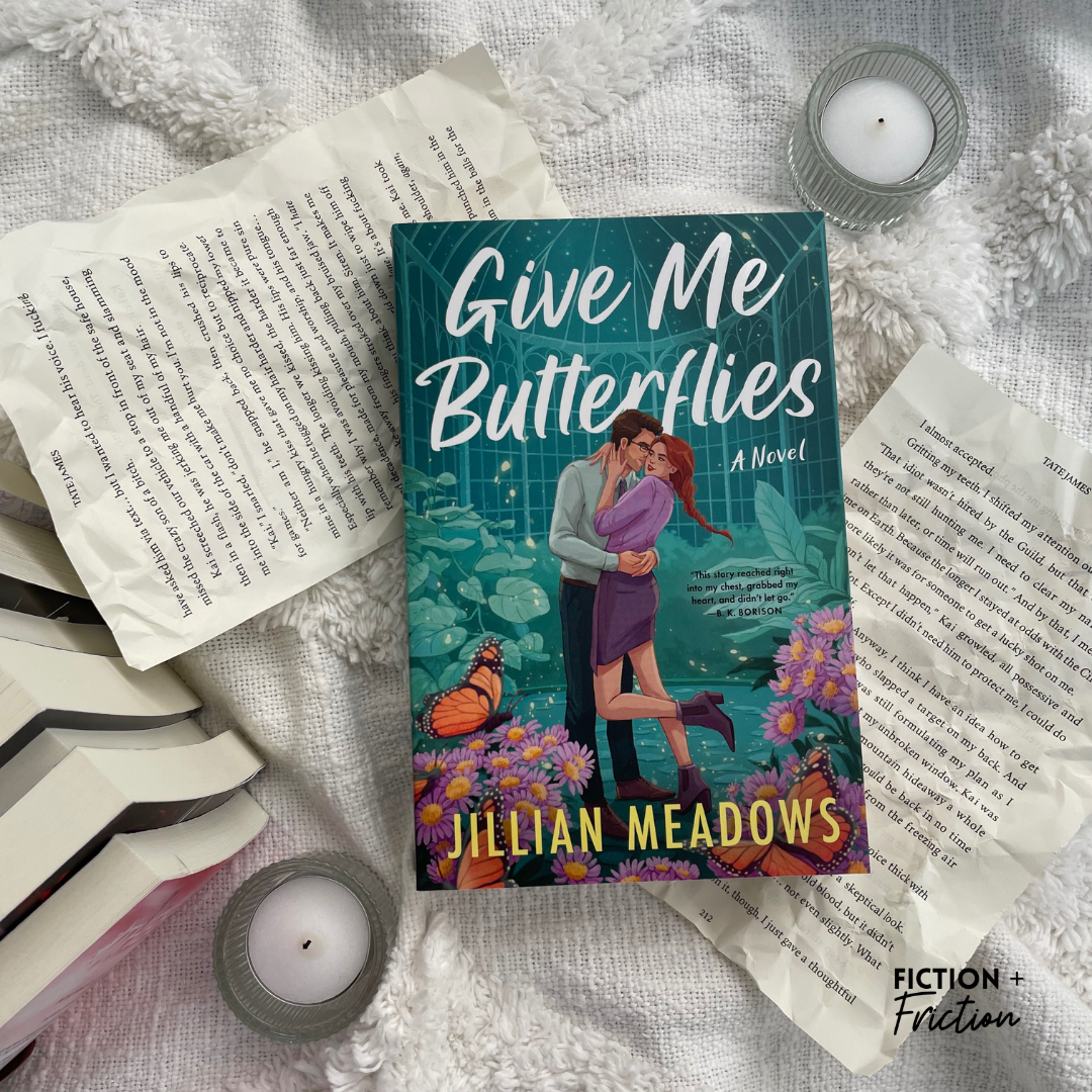 Give Me Butterflies by Jillian Meadows