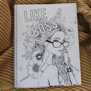 Like a Boss - a Motivational Colouring Book