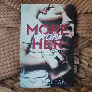 More Than series by Jay McLean